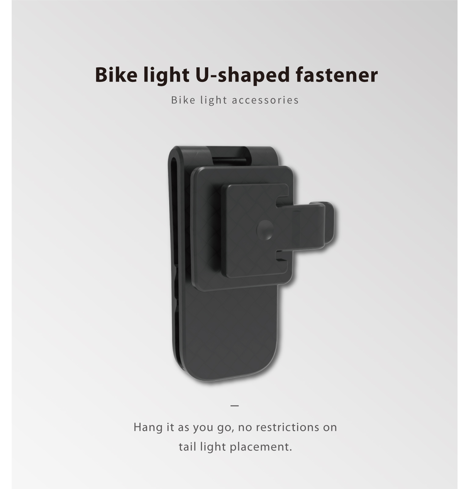 Bike light U-shaped fastener